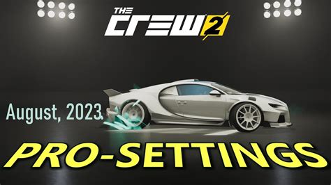 crew 2 pro settings|the crew 2 pro tunes.